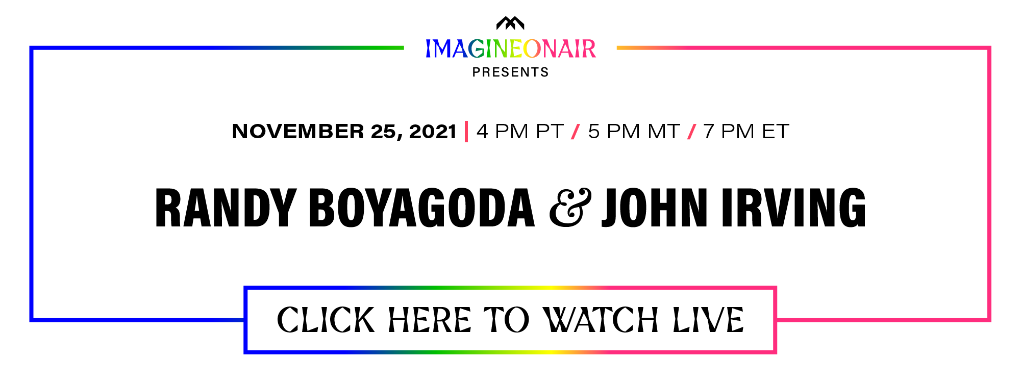 Watch Live on Jan 20 at 5pm Randy Boyagoda and John Irving