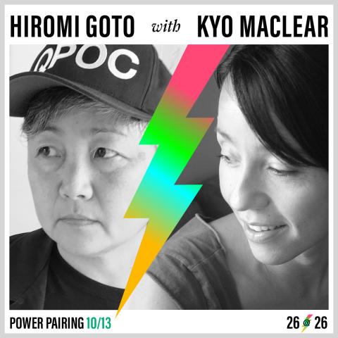 Hiromi Goto and Kyo Maclear