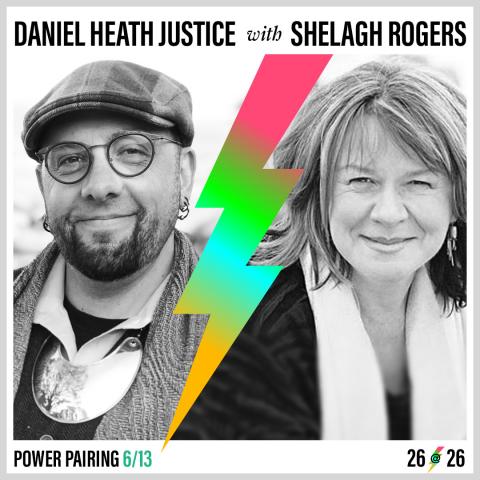 Daniel Heath Justice with Shelagh Rogers