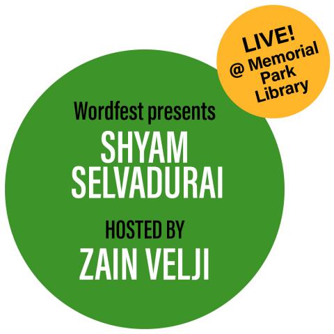 Wordfest presents Shyam Selvadurai hosted by Zain Velji